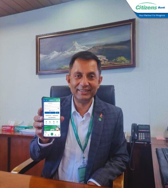 सिटिजन्स बैंकको मोबाइल बैंकिङ्ग एपमा थप नयाँ सुविधा